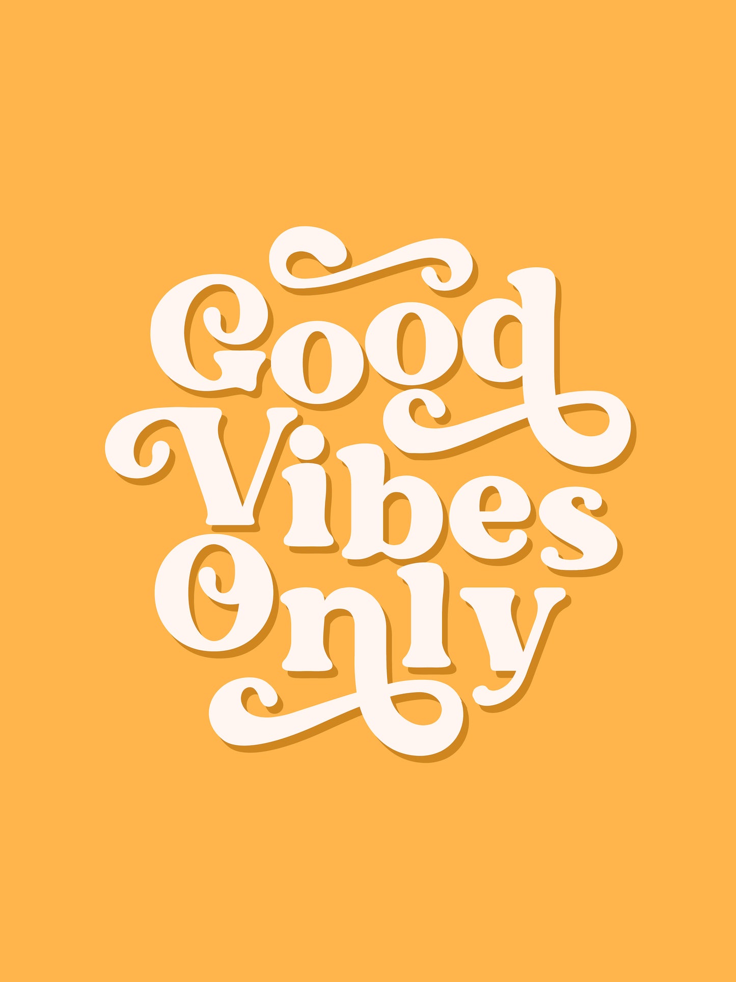 A4 Good Vibes Only Design